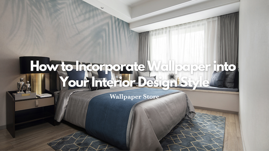 How to Incorporate Wallpaper into Your Interior Design Style