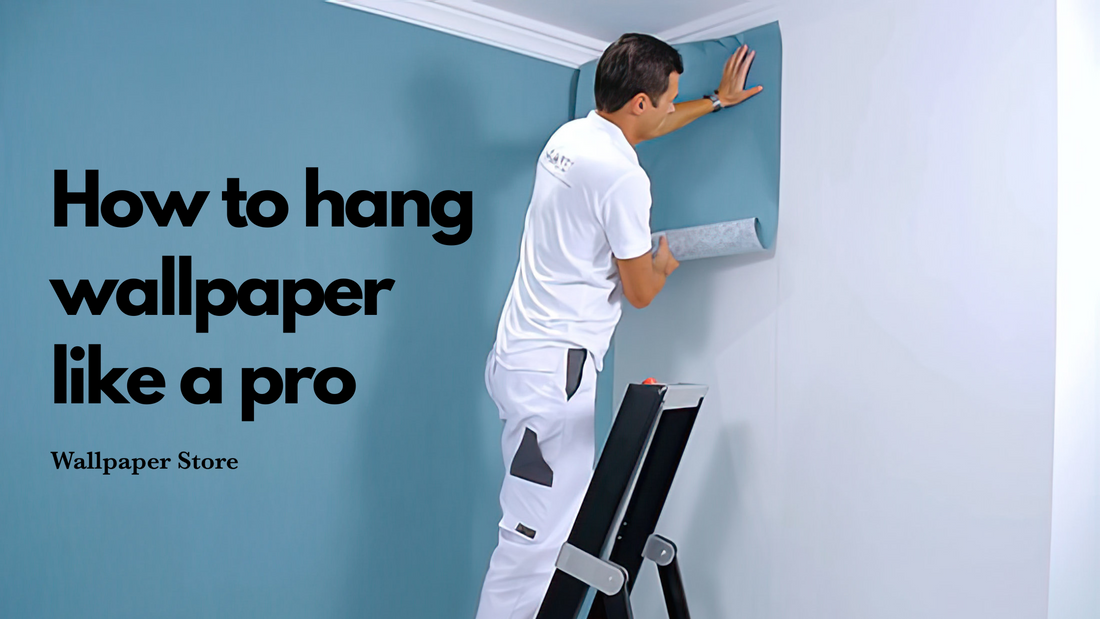 How to hang wallpaper like a pro